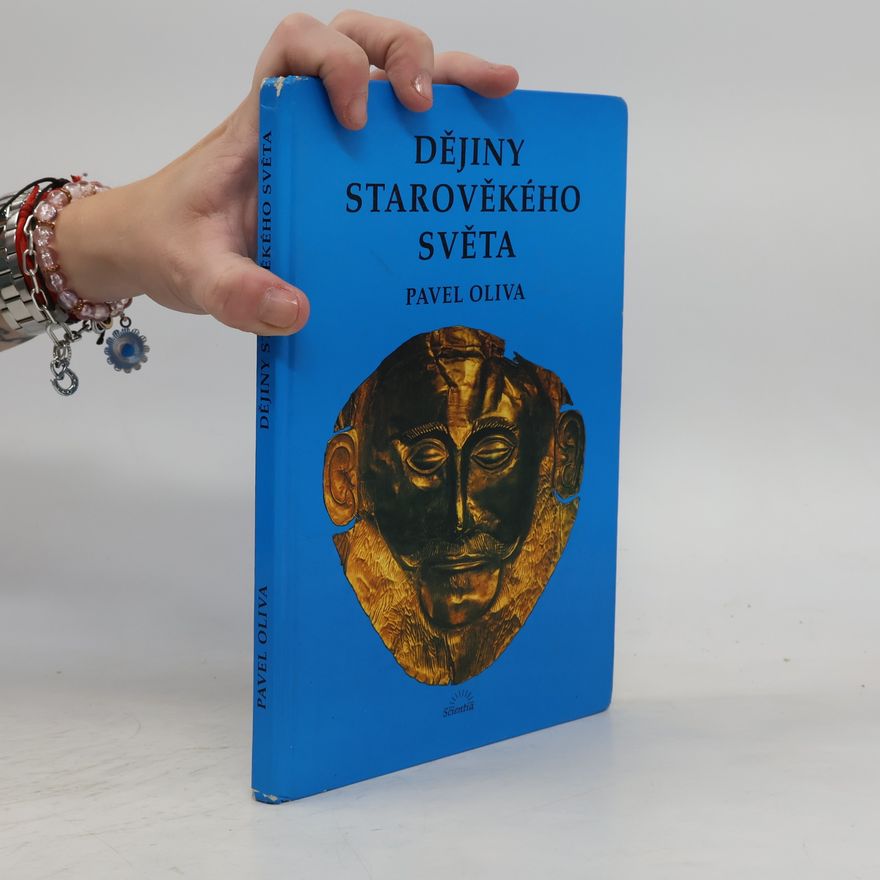 Pavel Oliva Dějiny starověkého světa