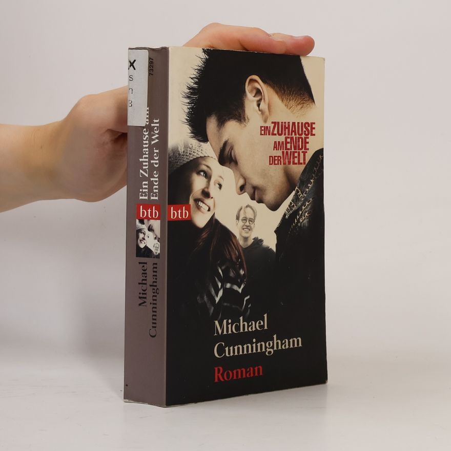 Michael Cunningham Ein Zuhause am Ende der Welt