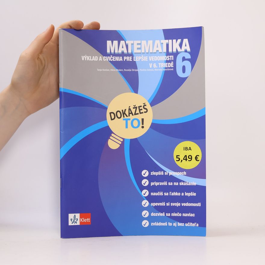 Marcela Bavoľárová Matematika 6 : výklad a cvičenia pre lepšie vedomosti v 6. triede