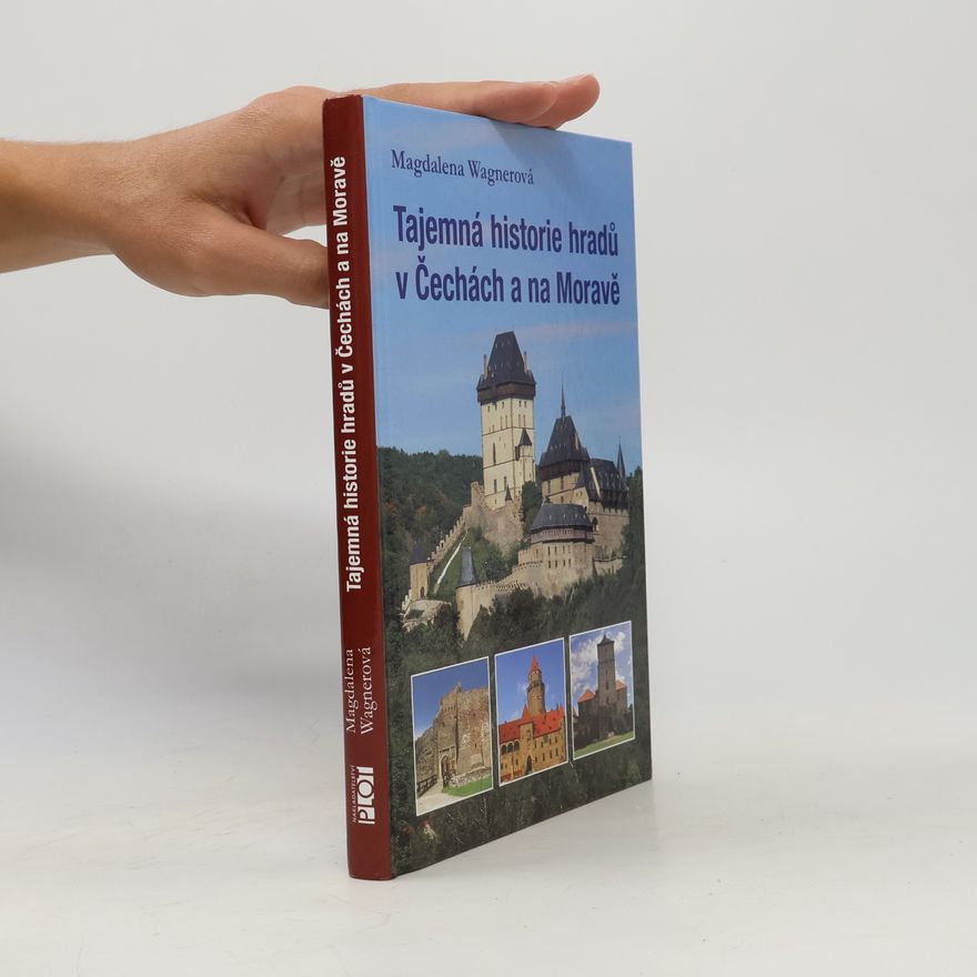 Taťána Kavalová Tajemná historie hradů v Čechách a na Moravě