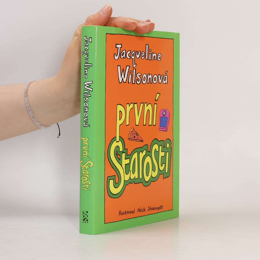 Jacqueline Wilson První starosti