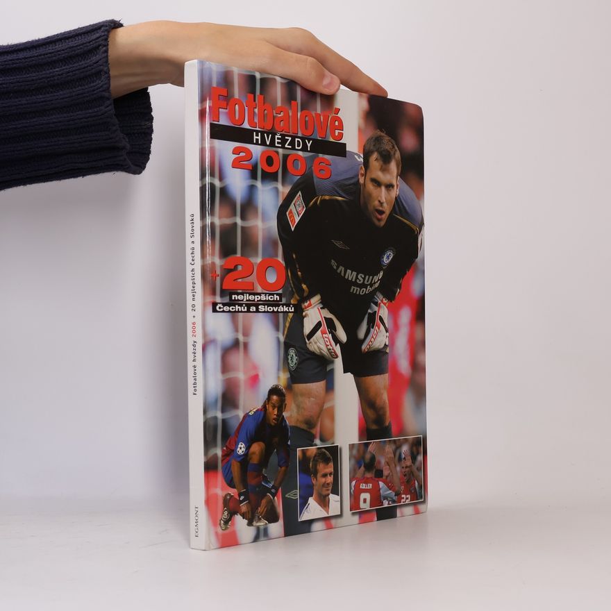 Gabriel Öman Fotbalové hvězdy 2006 + 20 nejlepších Čechů a Slováků
