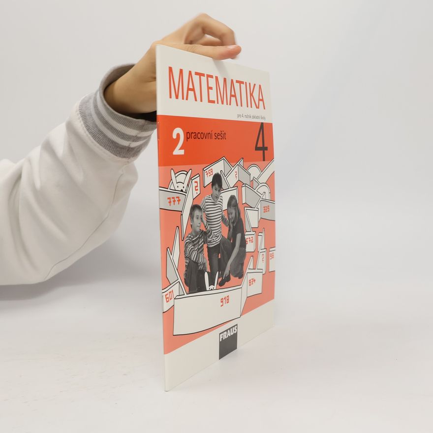 Jitka Michnová Matematika 4 : pro 4. ročník základní školy. 2, Pracovní sešit
