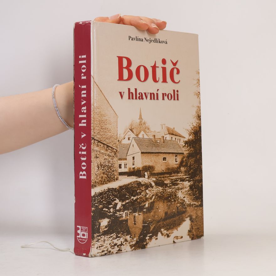 Pavlína Nejedlíková Botič v hlavní roli