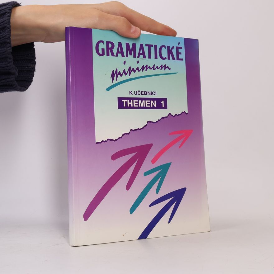 Veronika Vlčková Gramatické minimum k učebnici Themen 1