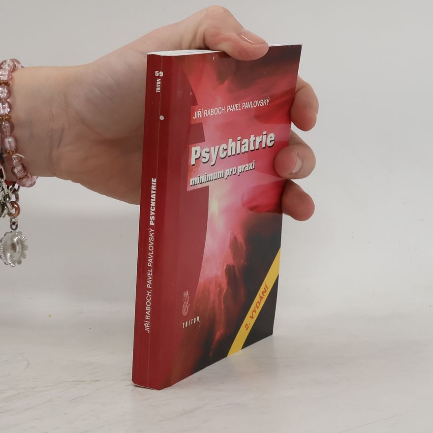 Pavel Pavlovský Psychiatrie : minimum pro praxi