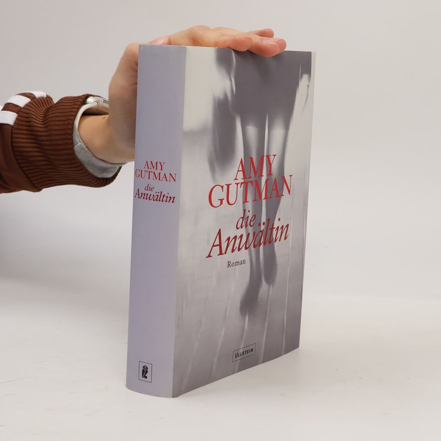 Amy Gutman Die Anwältin