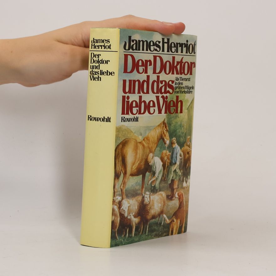 James Herriot Der Doktor und das Liebe Vieh