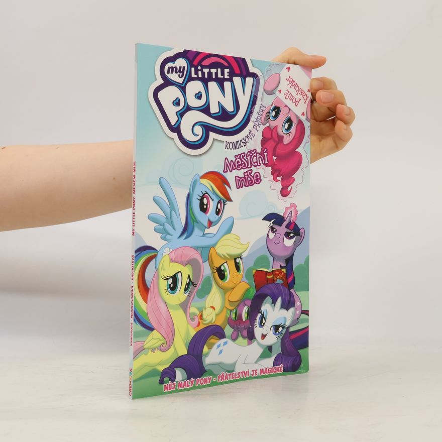 Amy Mebberson My little pony. Měsíční mise