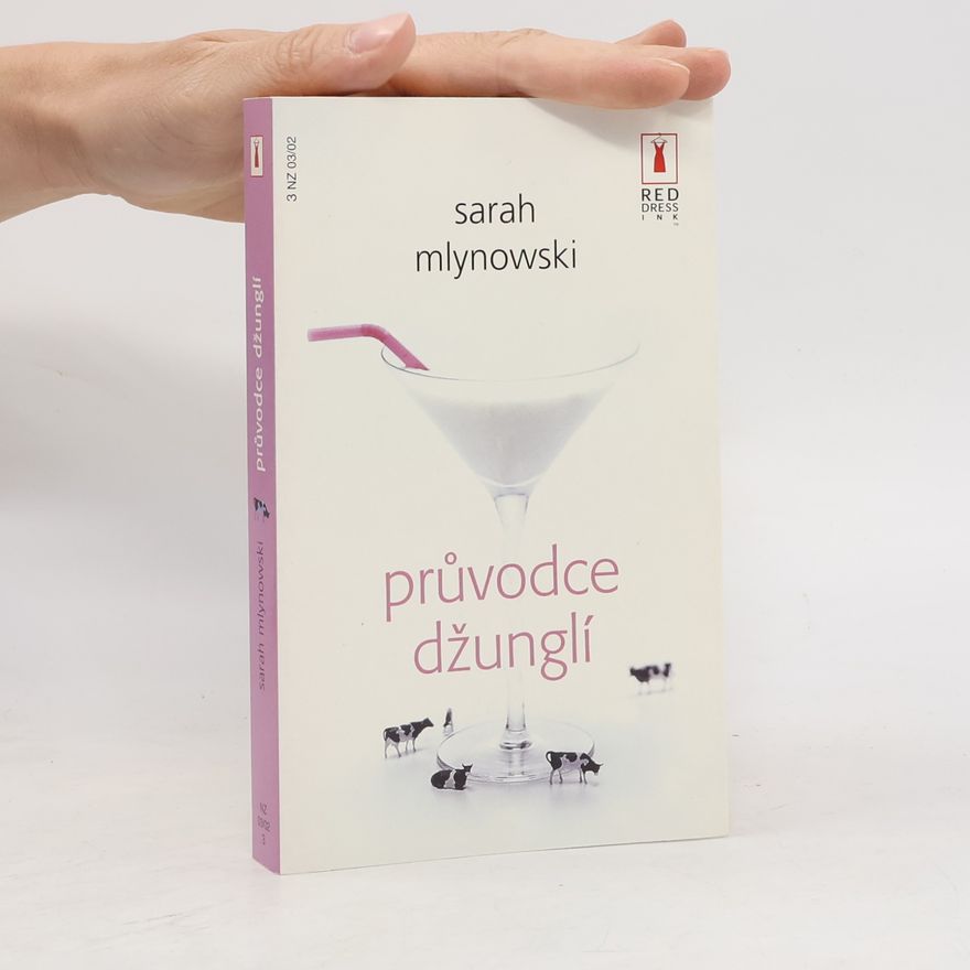 Sarah Mlynowski Průvodce džunglí