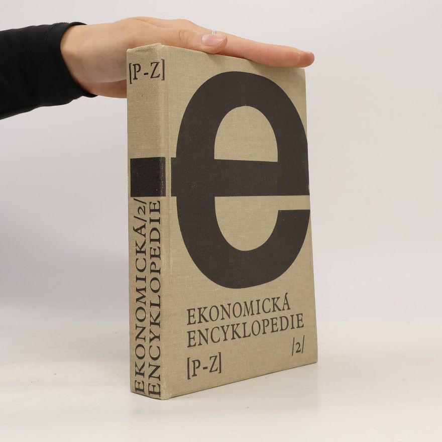 Kolektív autorov Ekonomická encyklopedie. 2. svazek P-Z