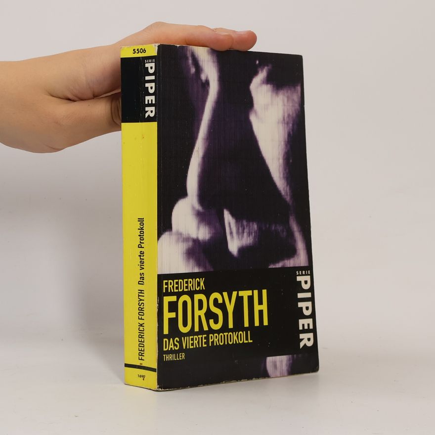 Frederick Forsyth Das vierte Protokoll