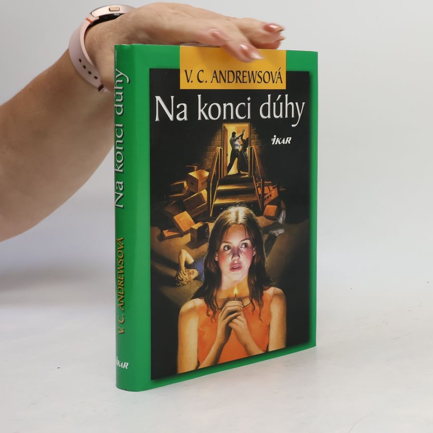 V. C. Andrews Na konci dúhy