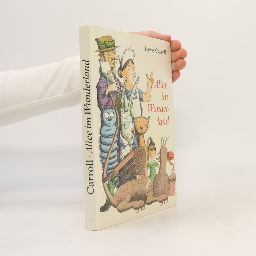 Lewis Carroll Alice im Wunderland