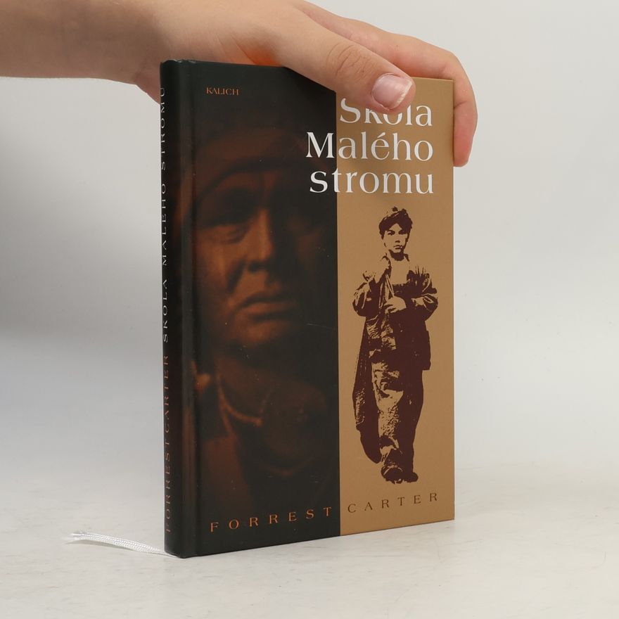 Forrest Carter Škola Malého stromu