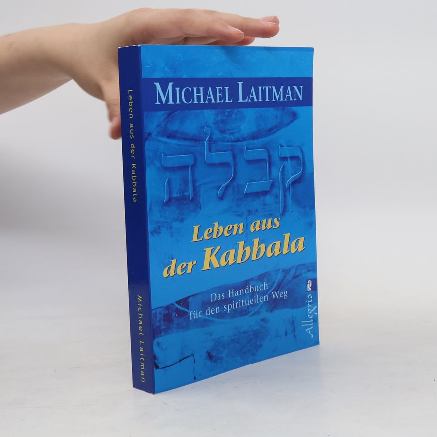 Michael Laitman Leben aus der Kabbala