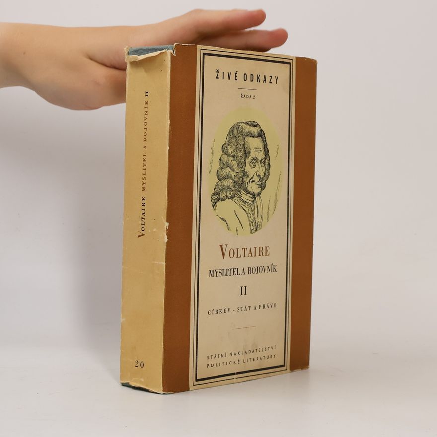 Voltaire Myslitel a bojovník. II. díl
