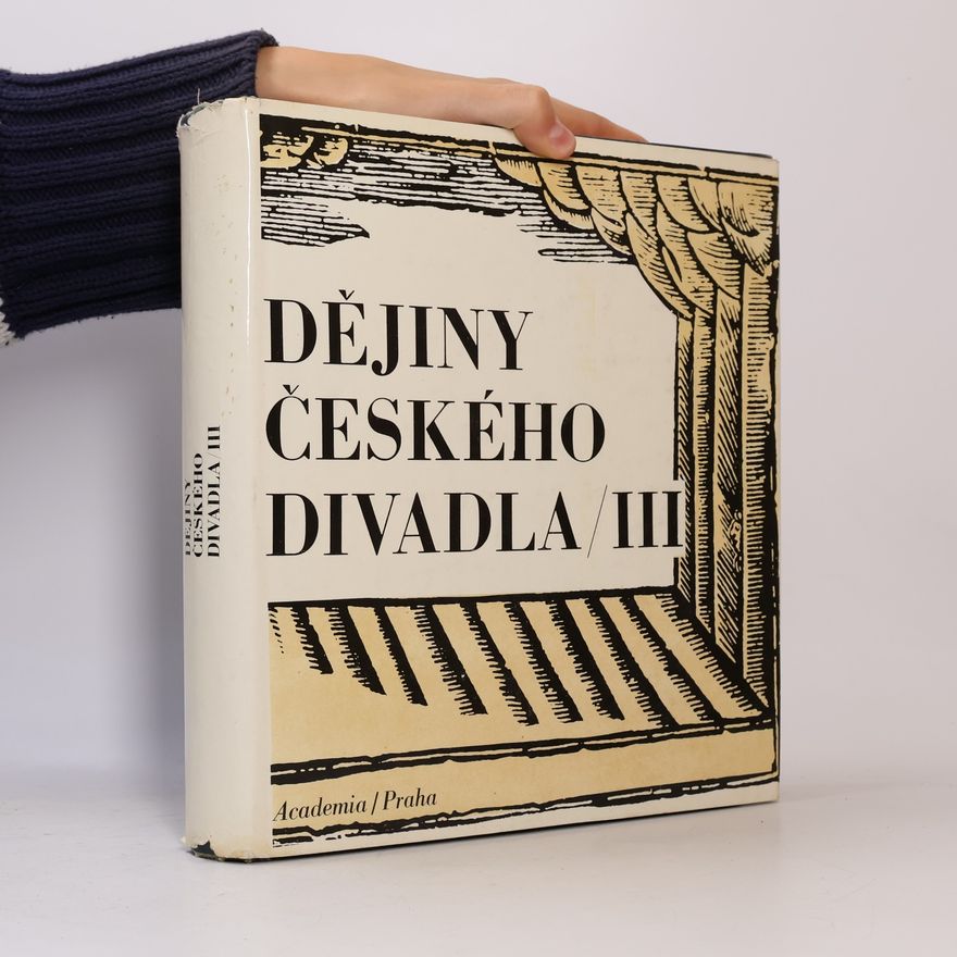Autorenkollektiv Dějiny českého divadla III.