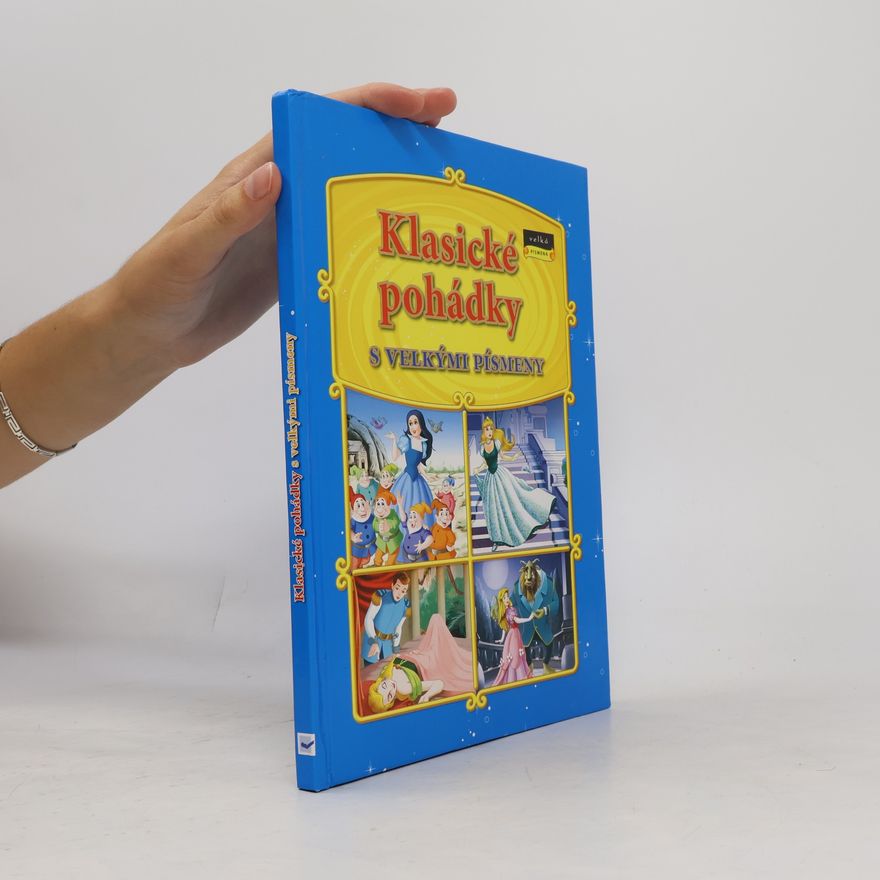 Kolektiv autorů Klasické pohádky s velkými písmeny