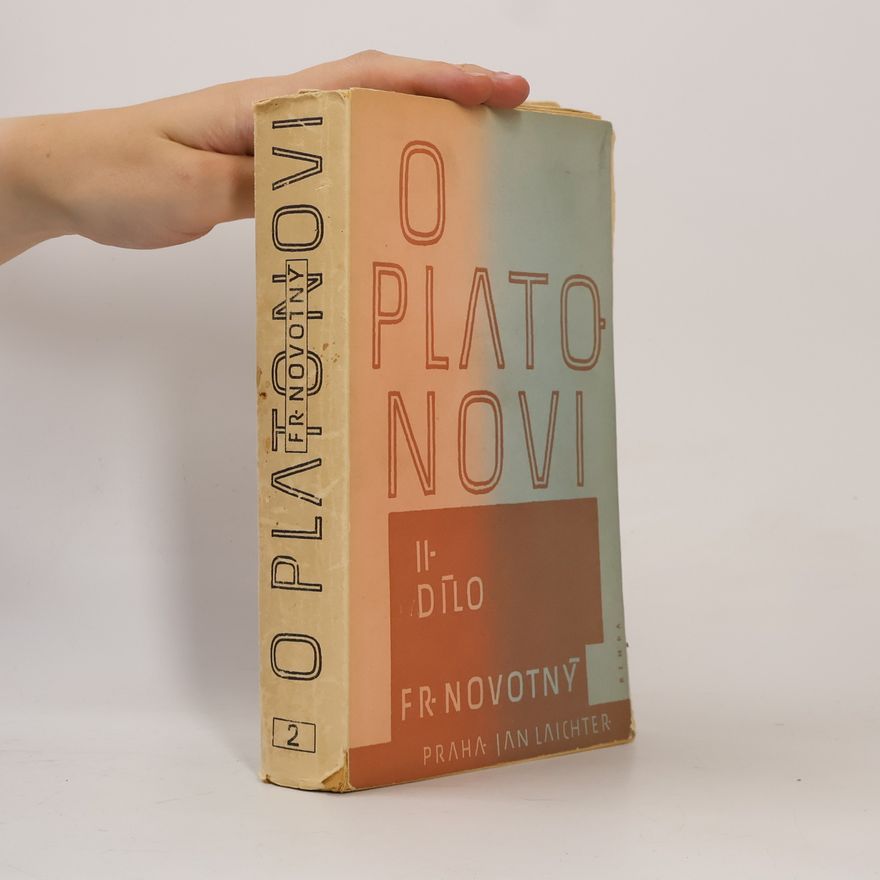 František Novotný O Platonovi II