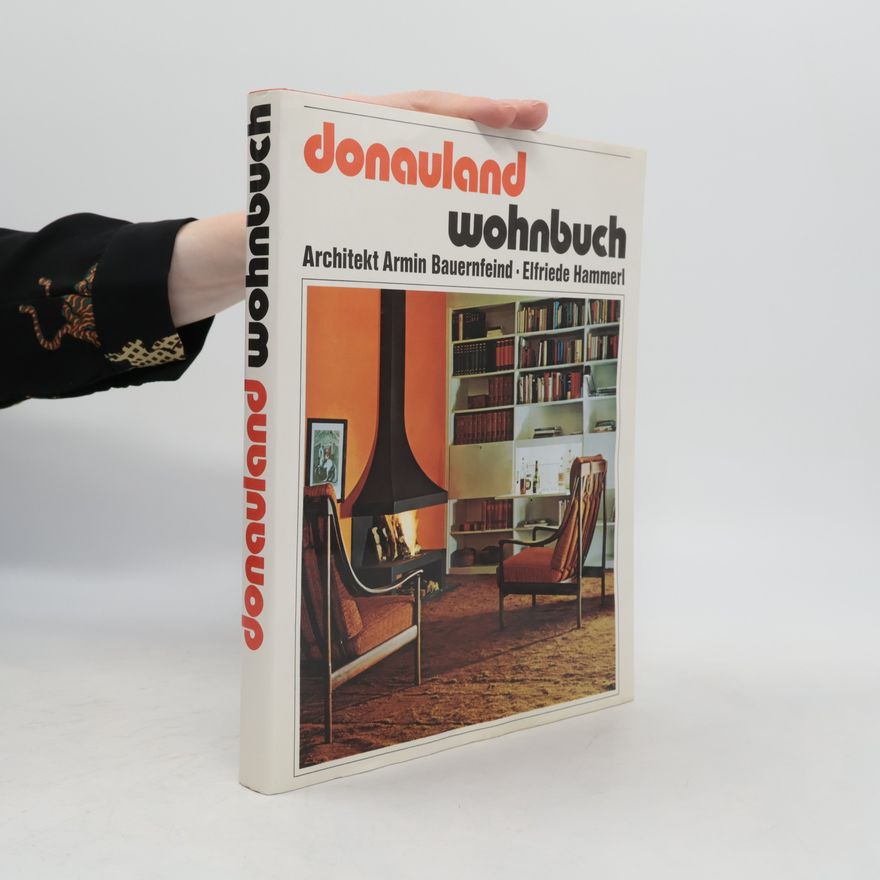 Armin Bauernfeind Donauland-Wohnbuch