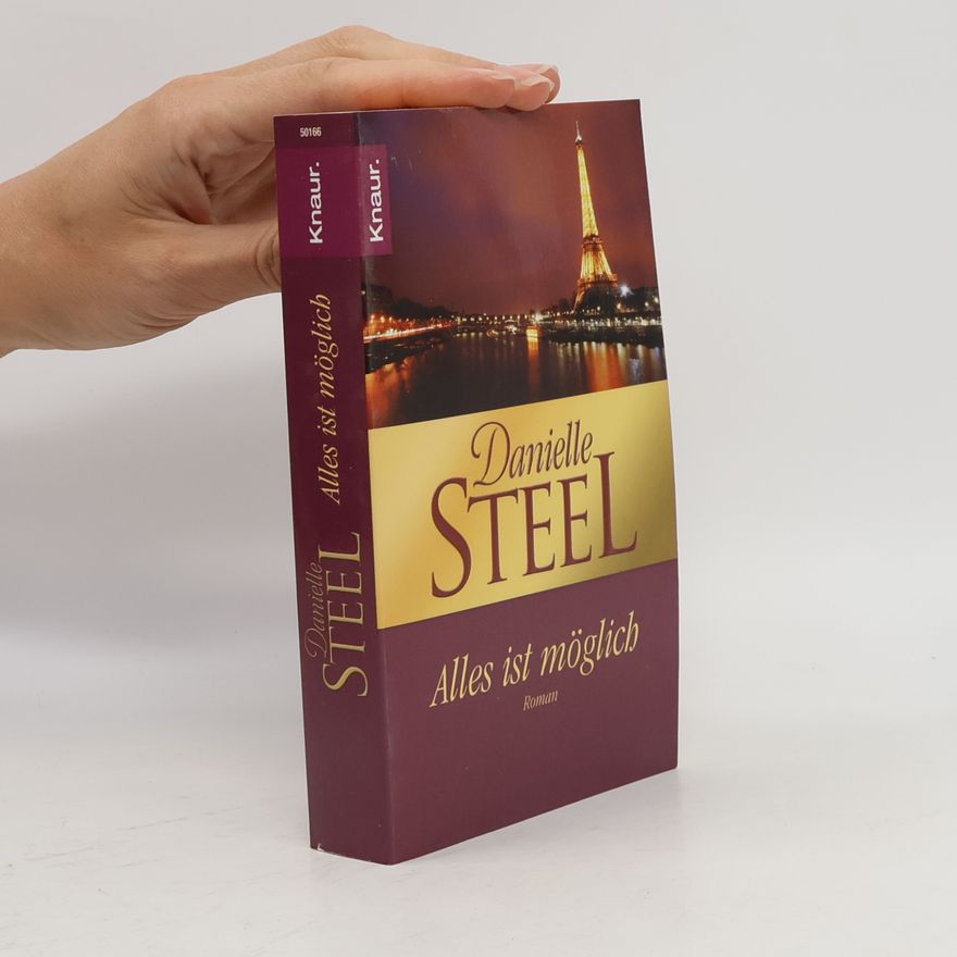 Danielle Steel Alles ist Möglich