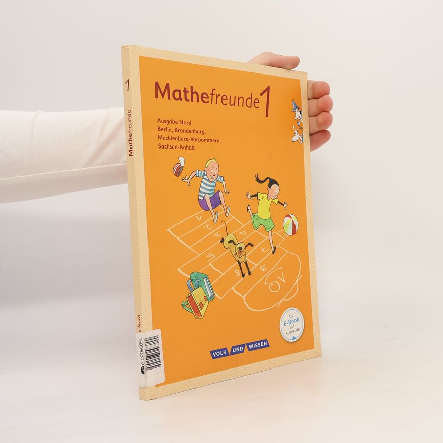 Autorenkollektiv Mathefreunde 1. Schuljahr. Schülerbuch mit Kartonbeilagen. Nord