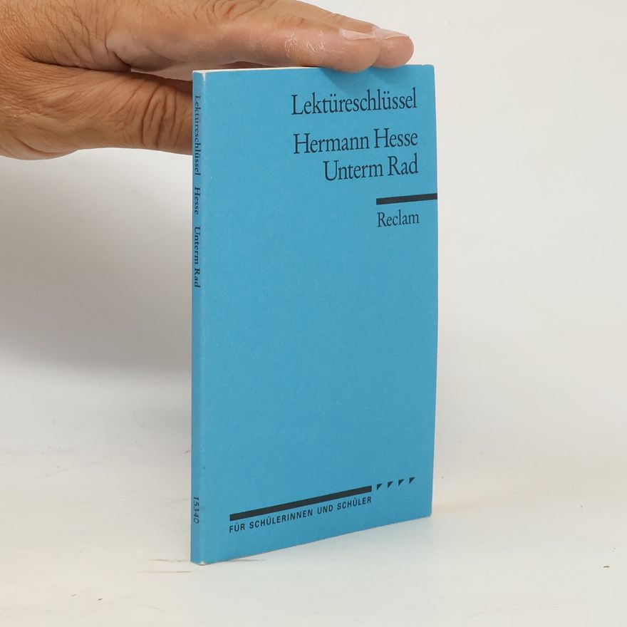 Georg Patzer Hermann Hesse, Unterm Rad