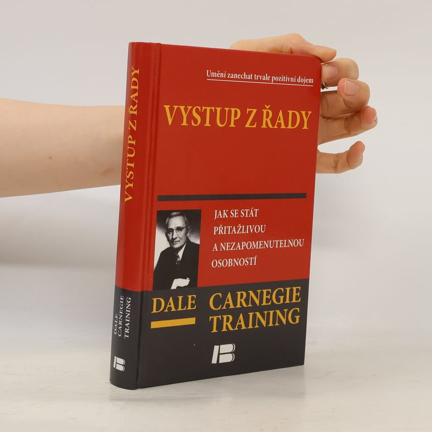 Autorenkollektiv Vystup z řady. Jak se stát přitažlivou a nezapomenutelnou osobností