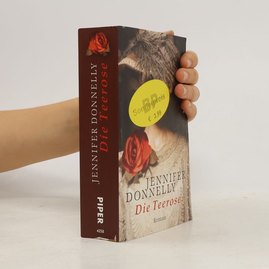Jennifer Donnelly Die Teerose