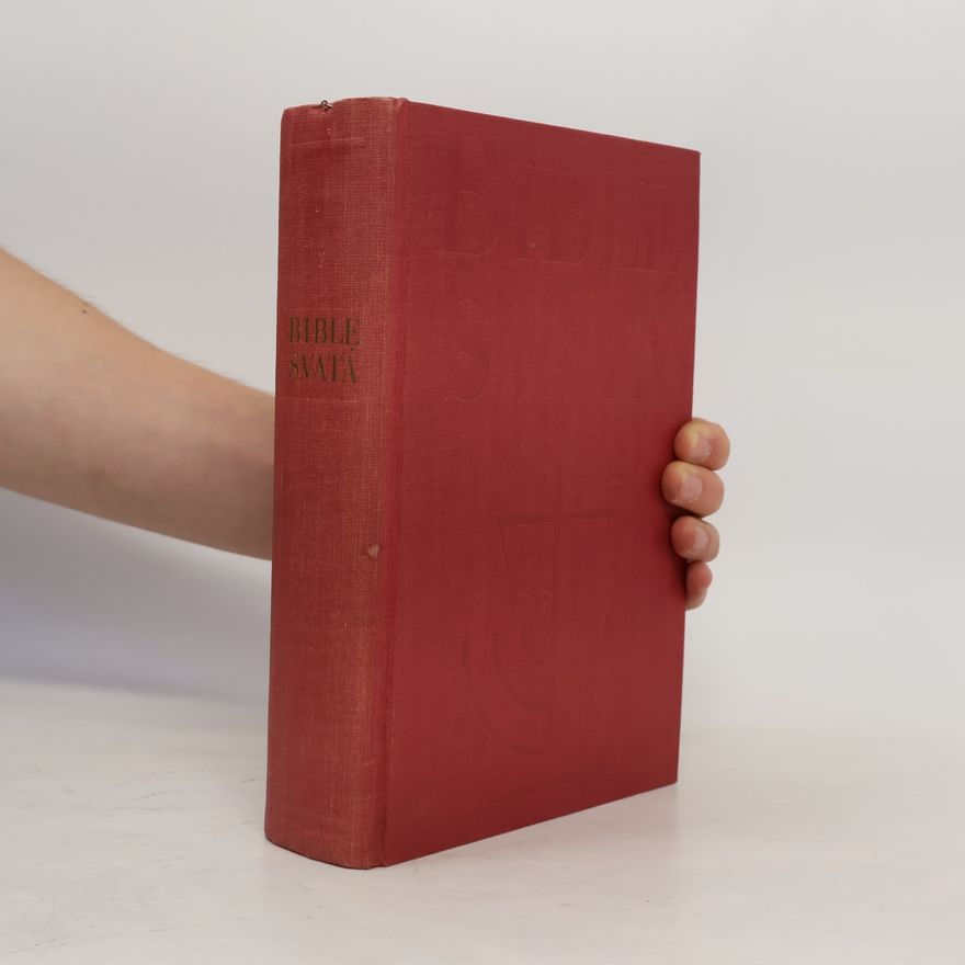 Collectif d'auteurs Bible svatá aneb Všecka Svatá písma Starého i Nového zákona