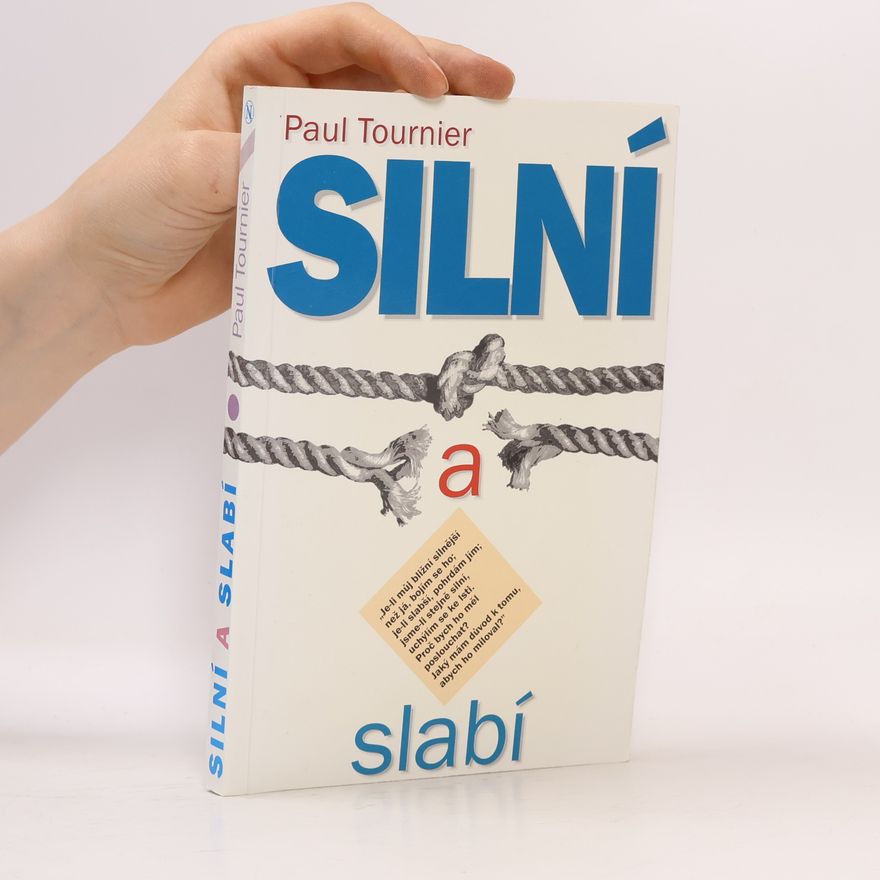 Paul Tournier Silní a slabí