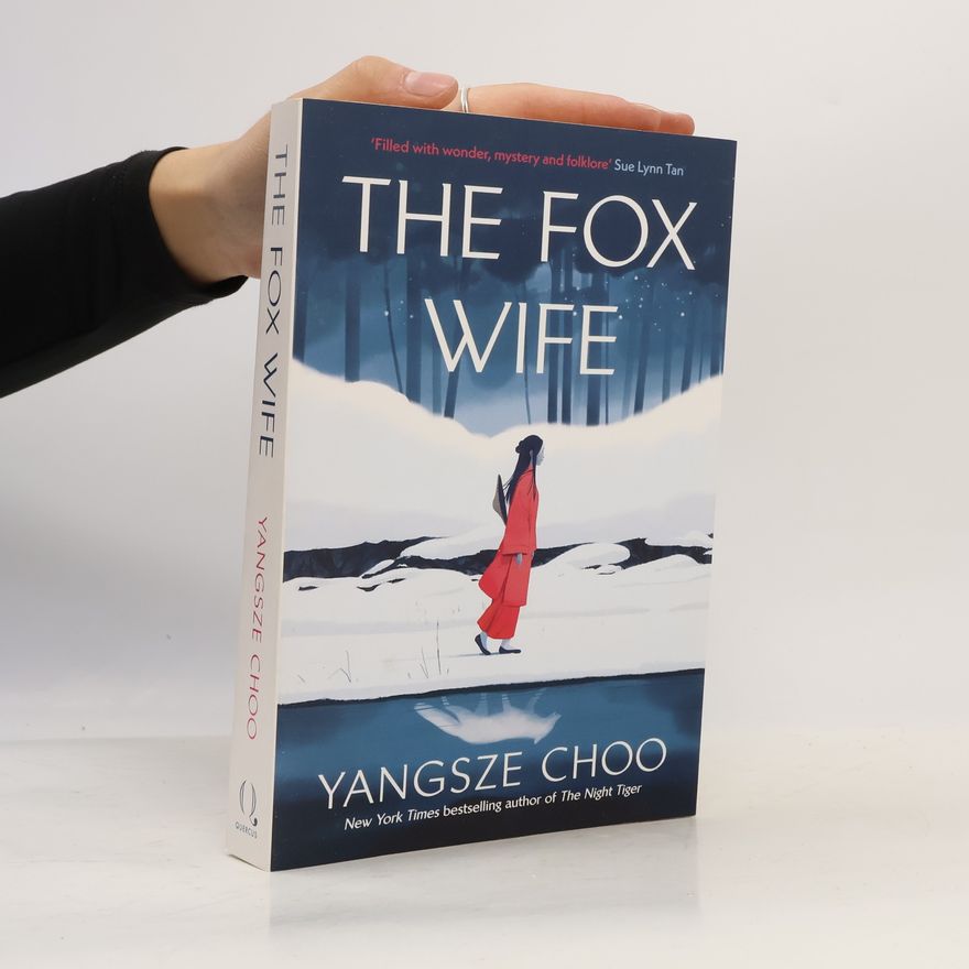 Yangsze Choo The Fox Wife