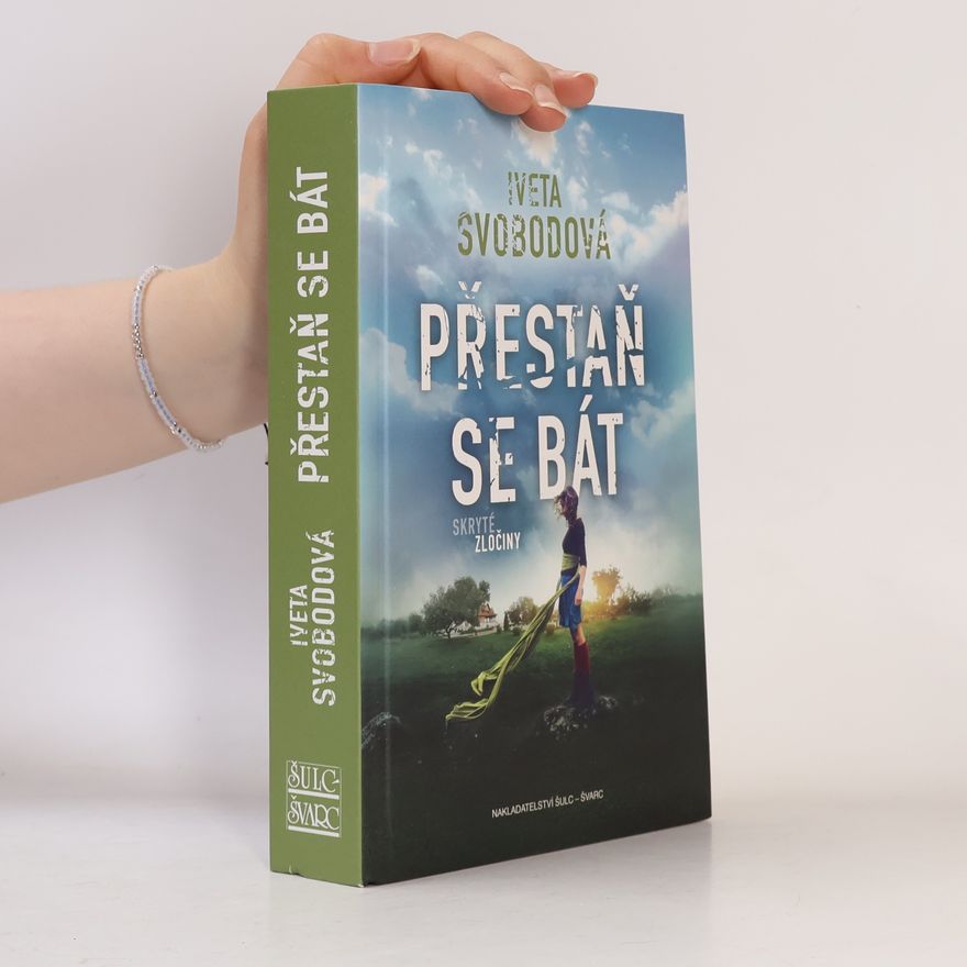 Iveta Svobodová Přestaň se bát