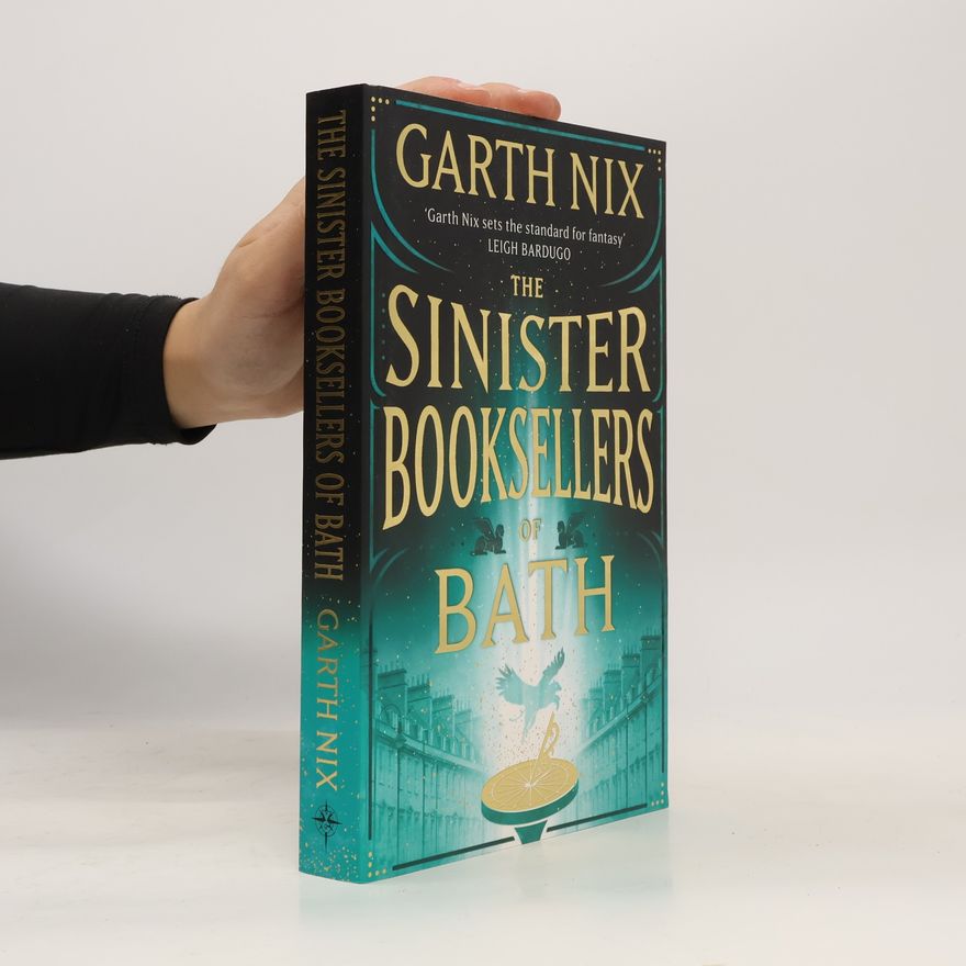 Garth Nix The Sinister Booksellers of Bath
