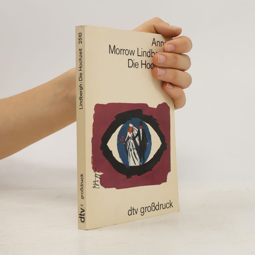 Anne Morrow Lindbergh Die Hochzeit