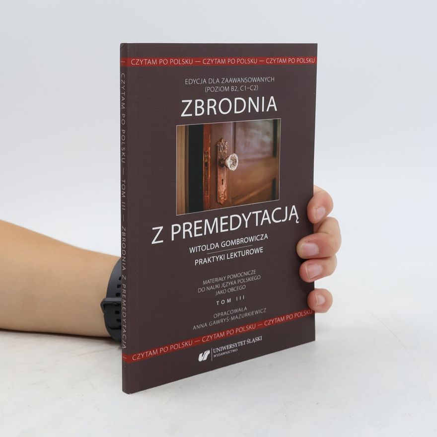 Anna Gawryś-Mazurkiewicz Zbrodnia z premedytacją III