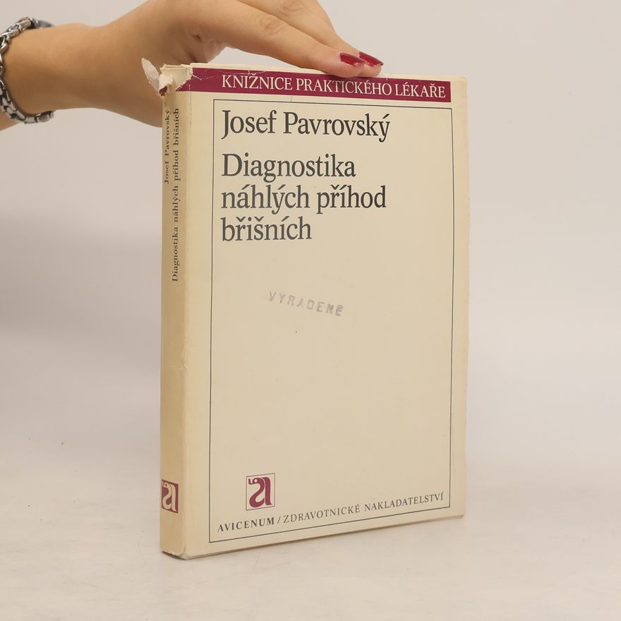 Josef Pavrovský Diagnostika náhlých příhod břišních