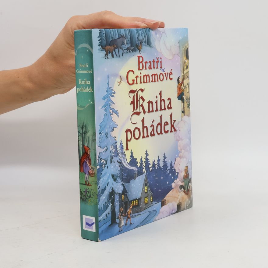Ruth Brocklehurst Bratři Grimmové - kniha pohádek