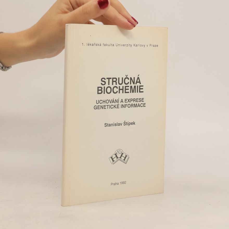 Stanislav Štípek Stručná biochemie