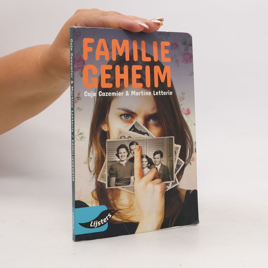Various authors Caja Cazemier & Martine Letterie, Familiegeheim