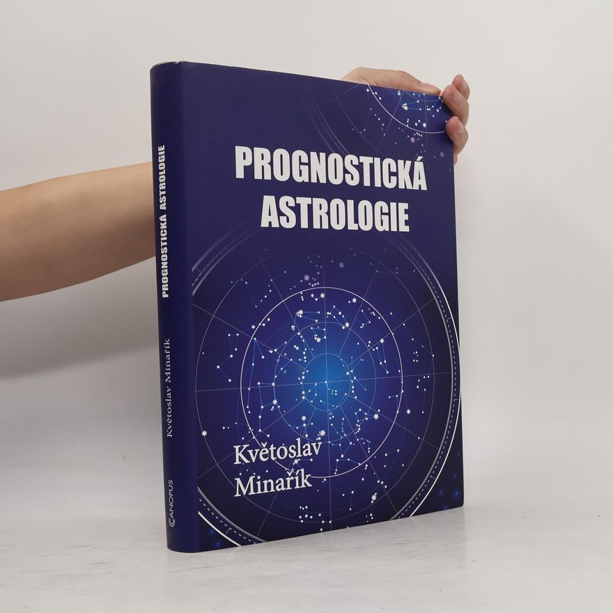 Kvetoslav Minarik Prognostická astrologie