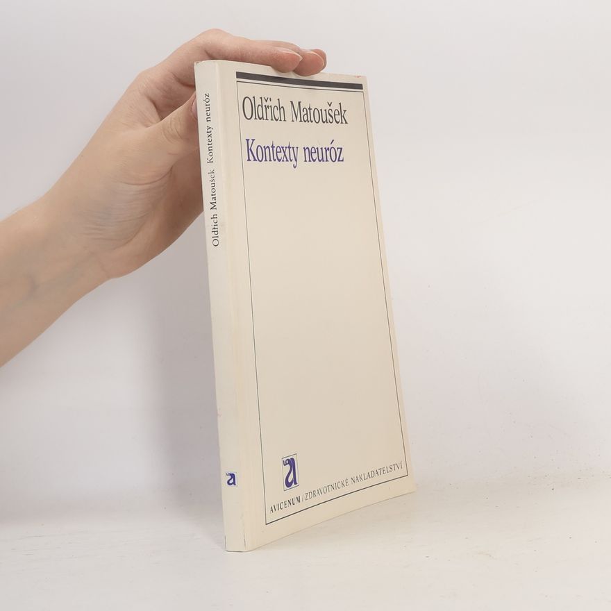 Oldřich Matoušek Kontexty neuróz