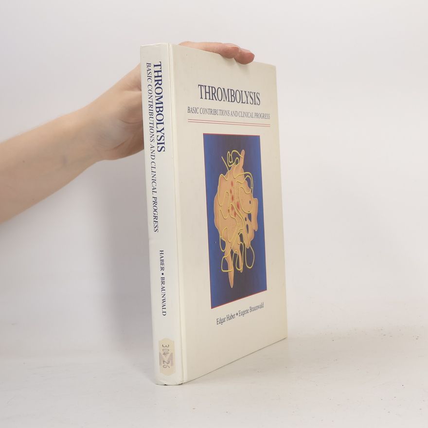 Edgar Haber Thrombolysis