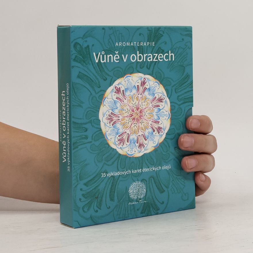 Lenka Losertová Aromaterapie. Vůně v obrazech