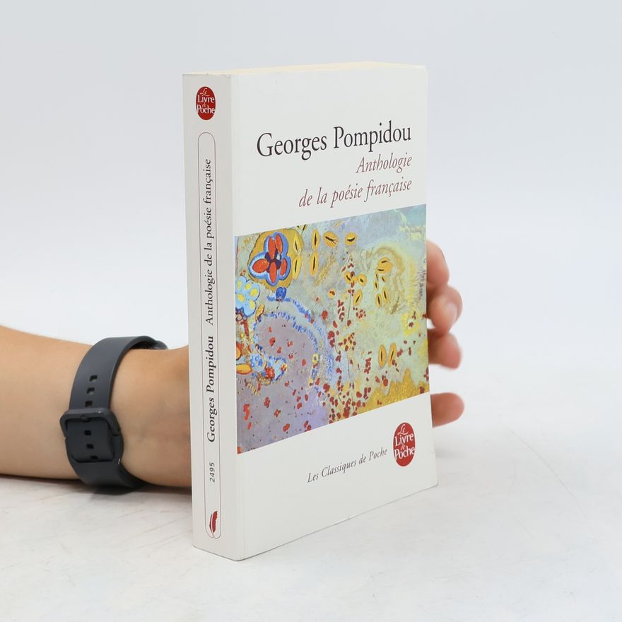 Georges Pompidou Anthologie de la poésie française