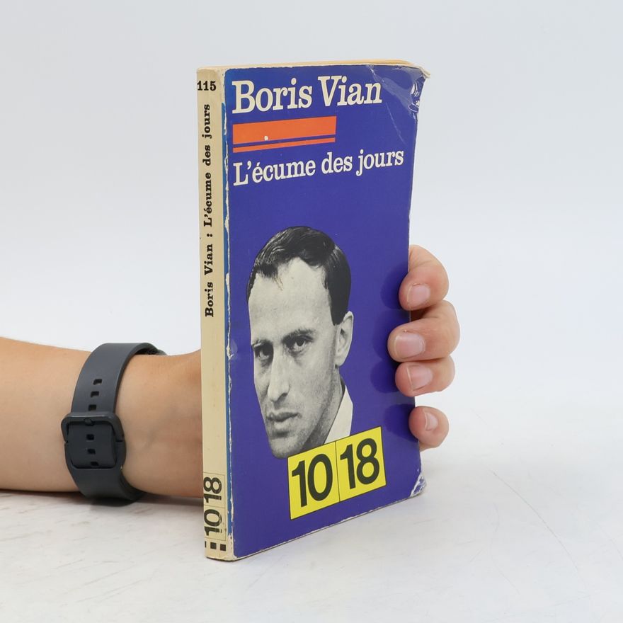 Boris Vian L'écume des jours