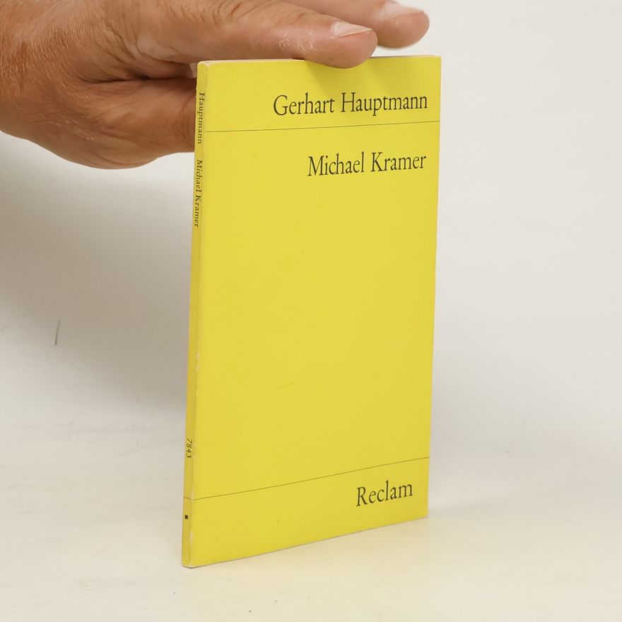Gerhart Hauptmann Michael Kramer
