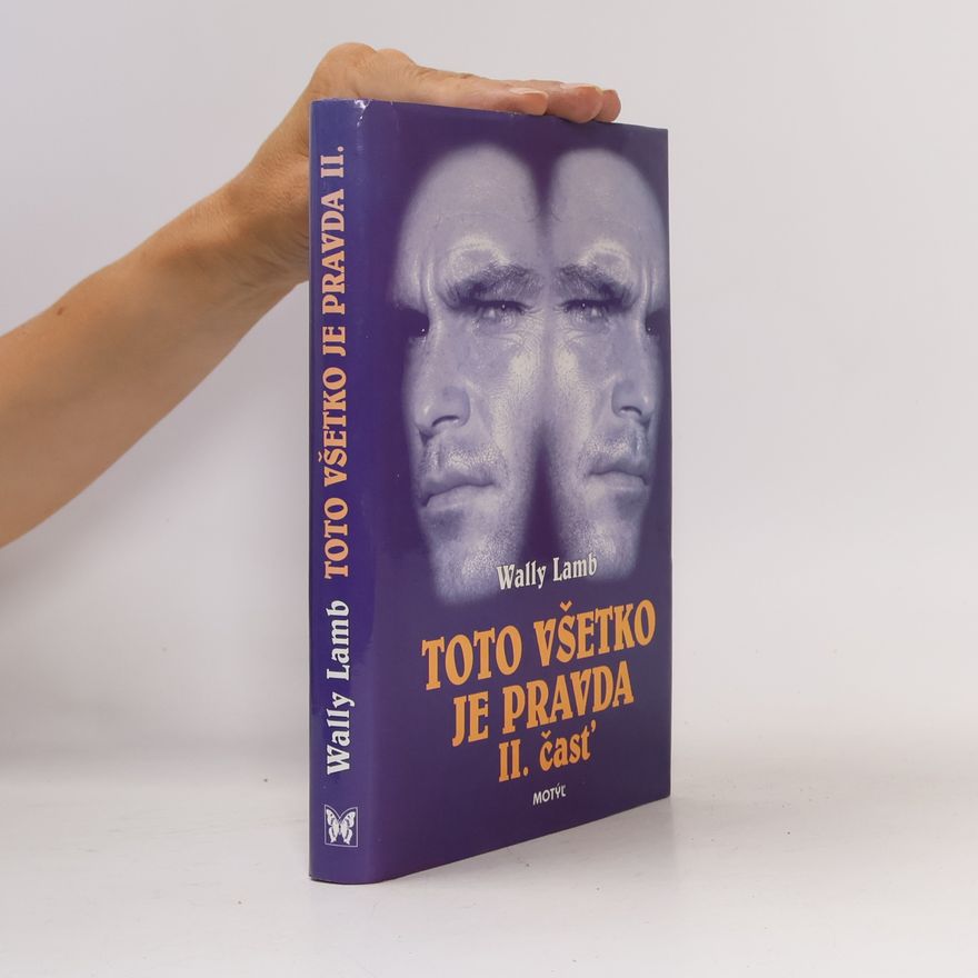 Wally Lamb Toto všetko je pravda II