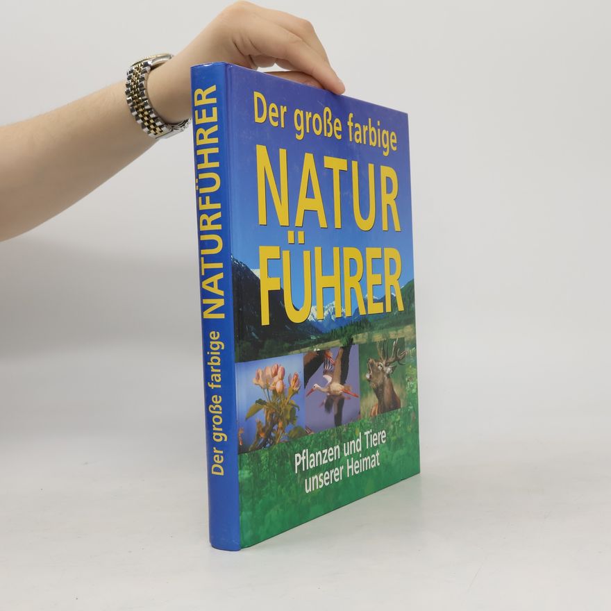 Autorenkollektiv Der große farbige Naturführer